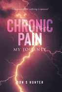 Chronic Pain: My Journey