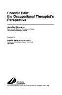 Chronic Pain: The Occupational Therapist's Perspective