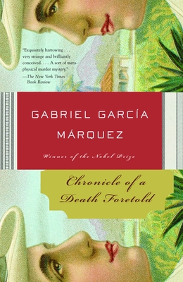 Chronicle of a Death Foretold - Garcia Marquez, Gabriel, and Rabassa, Gregory (Translated by)