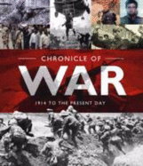 Chronicle of War: 1914 to the Present Day - Wilkinson, Michael, (Ba