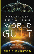 Chronicles from the World of Guilt