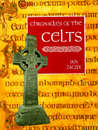 Chronicles of the Celts - Zaczek, Iain