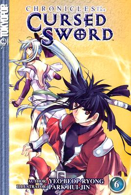 Chronicles of the Cursed Sword Volume 6 - Beop-Ryong, Yuy, and Beop-Ryong, Yeo, and Yo, Pom-Nyong