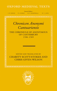 Chronicon Anonymi Cantuariensis: The Chronicle of Anonymous of Canterbury 1346-1365