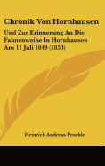 Chronik Von Hornhausen: Und Zur Erinnerung an Die Fahnenweihe in Hornhausen Am 11 Juli 1849 (1850)