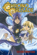 Chrono Crusade: Volume 8