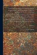 Chronographia Islamica ssia riassunto cronologico della storia di tutti i popoli musulmani dall'anno l all'anno 922 della Higrah (622-1517 dell'Era Volgare) corredato della bibliografia di tutte le principali fonti stampate e manoscritte; Volume 4