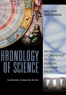 Chronology of Science: From Stonehenge to the Human Genome Project