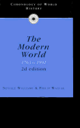 Chronology of the Modern World, 1763 to 1992: The Modern World: 1763-1992