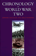 Chronology of World War Two - Davidson, Edward, and Manning, Dale