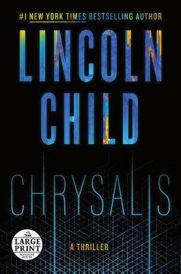Chrysalis: A Thriller - Child, Lincoln