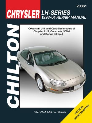 Chrysler LH-Series: 1998-04 Repair Manual - Godfrey, Eric