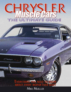 Chrysler Muscle Cars: The Ultimate Guide
