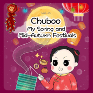 Chuboo: My Spring and Mid-Autumn Festivals