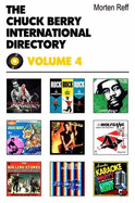 Chuck Berry International Directory: Volume 4 - Reff, Morten