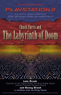 Chuck Farris and the Labyrinth of Doom: An Action Story about Playstation2
