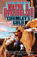 Chumley's Gold - Overholser, Wayne D
