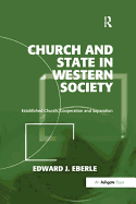 Church and State in Western Society: Established Church, Cooperation and Separation