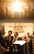 Church Folks: The Real Deal