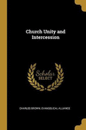 Church Unity and Intercession