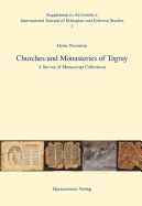 Churches and Monasteries of Tegray: A Survey of Manuscript Collections - Nosnitsin, Denis