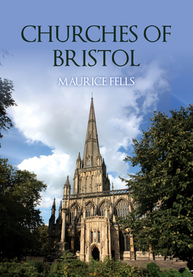 Churches of Bristol - Fells, Maurice