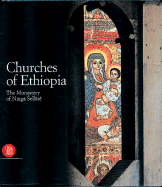 Churches of Ethiopia: The Monastery of Narga Sellase