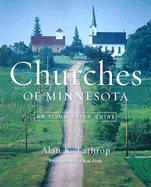 Churches of Minnesota: An Illustrated Guide