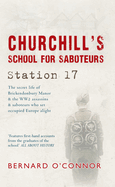 Churchill's School for Saboteurs: Station 17