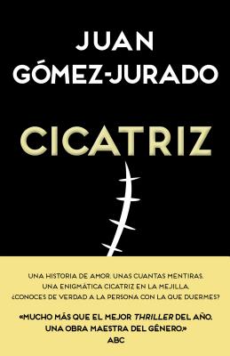 Cicatriz / Scar - Gomez-Jurado, Juan