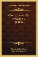 Cicero, Letters to Atticus V2 (1913)