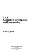 CICS Application, Development, and Programming - Wipfler, Arlene J