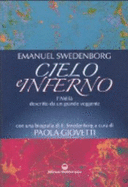 Cielo E Inferno. L'Aldil? Descritto Da Un Grande Veggente