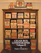 Cigar Box Lithographs: Volume II