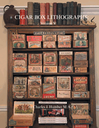 Cigar Box Lithographs: Volume V