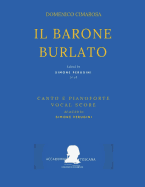 Cimarosa: Il Barone Burlato: (Canto E Pianoforte - Vocal Score)