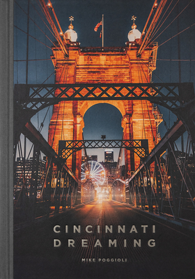 Cincinnati Dreaming - Poggioli, Mike