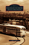 Cincinnati on the Go: History of Mass Transit