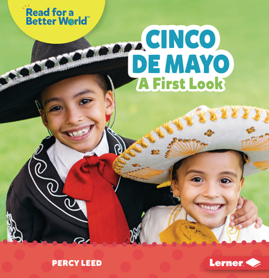 Cinco de Mayo: A First Look - Leed, Percy