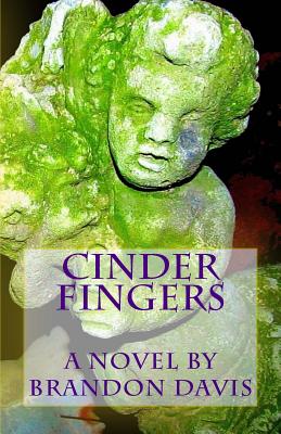 Cinder Fingers - Arnold, Jody (Editor), and Davis, Brandon
