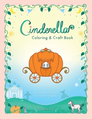 Cinderella Coloring & Craft Book - Salgado, Vanessa