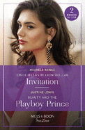 Cinderella's Billion-Dollar Invitation / Beauty And The Playboy Prince: Mills & Boon True Love