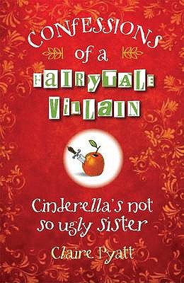 Cinderella's Not So Ugly Sister - Pyatt, Claire, and Willey, Bee (Editor)