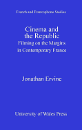 Cinema and the Republic: Filming on the Margins in Contemporary France