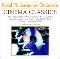 Cinema Classics - Royal Philharmonic Orchestra; Carl Davis (conductor)