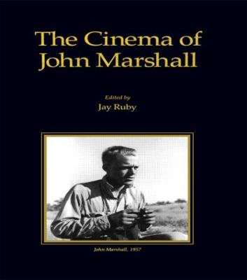 Cinema of John Marshall - Ruby, Jay (Editor)