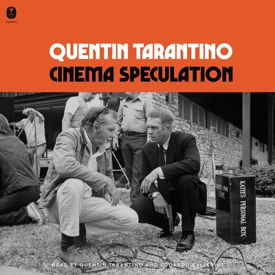 Cinema Speculation - Tarantino, Quentin (Read by), and Ballerini, Edoardo (Read by)