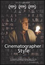 Cinematographer Style - Jon Fauer