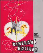 Cinerama Holiday - Philippe DeLacy; Robert L. Bendick