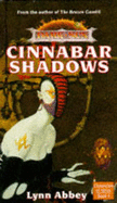 Cinnabar Shadows: Dark Sun Chronicles of Athas, Book Four - Abbey, Lynn